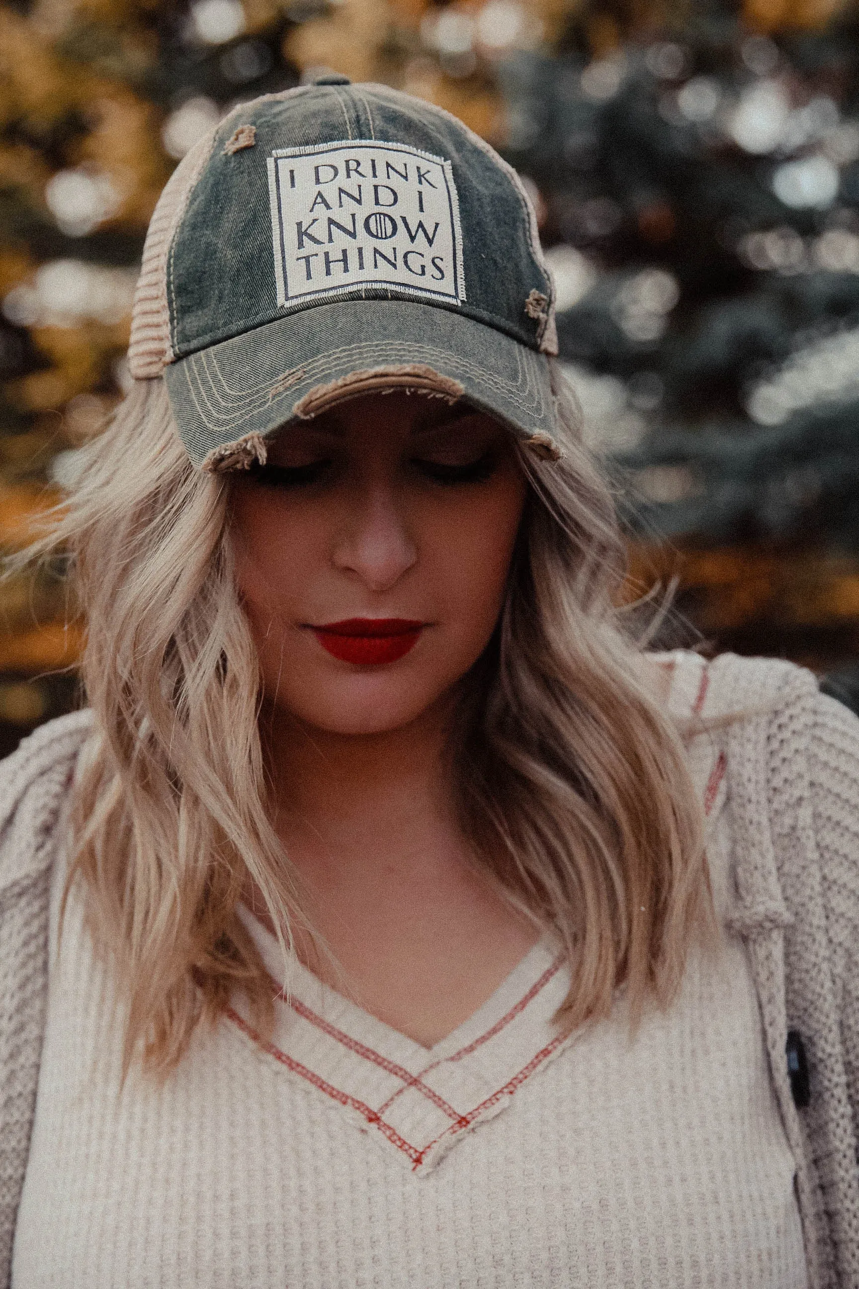 I Drink & I Know Things Hat