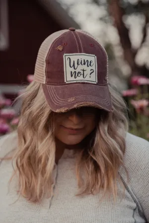 Wine Not? Hat